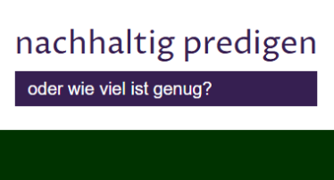nachhaltig predigen